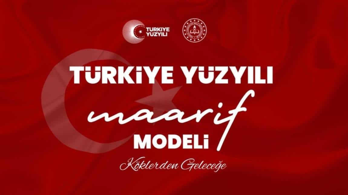 Yeni Müfredat Hayırlı Olsun-Türkiye Yüzyılı Maarif Modeli