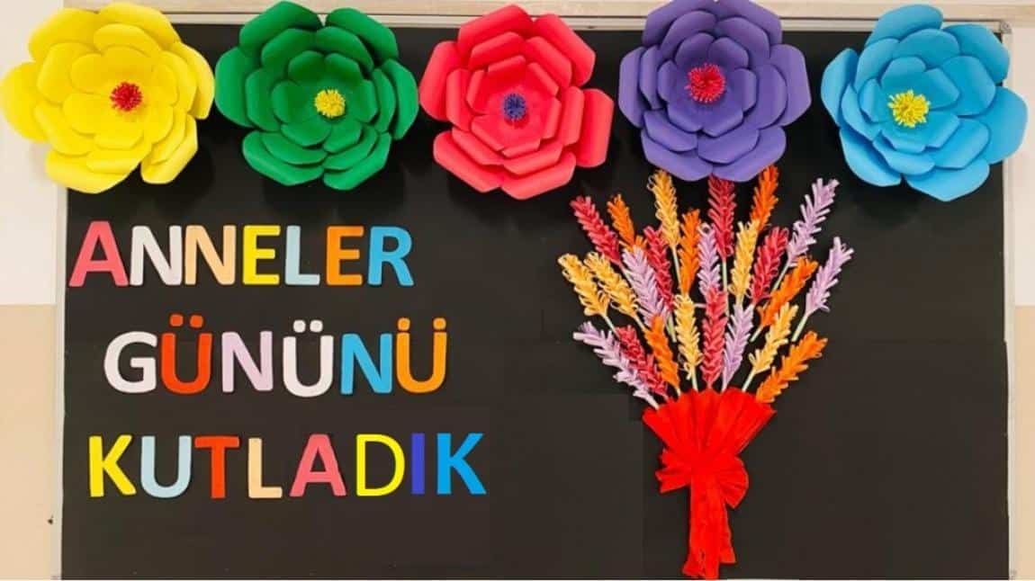 Anneler Gününü Kutladık