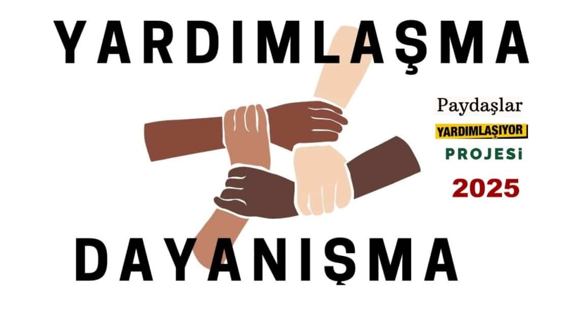 Paydaşlar Yardımlaşıyor